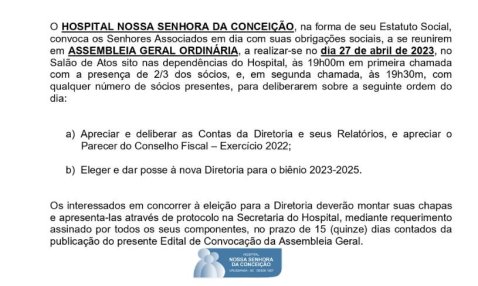 Hospital Nossa Senhora da Conceição realiza assembleia para prestação de contas 2022 e eleição da nova diretoria 2023/2025.