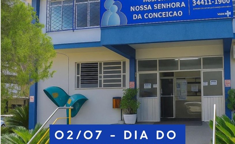 02/07 - Dia do Hospital 02/07 - Dia do Hospital